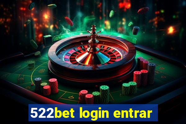 522bet login entrar